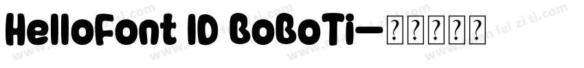 HelloFont ID BoBoTi字体转换